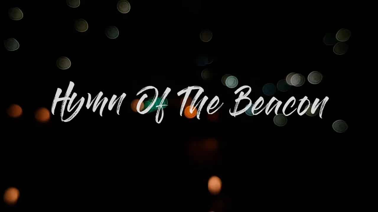 Hymn Of The Beacon